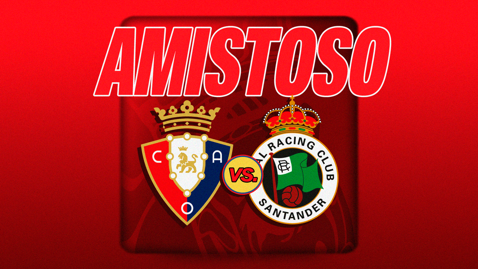 Osasuna y Racing se enfrentarán en amistoso el 2 de agosto